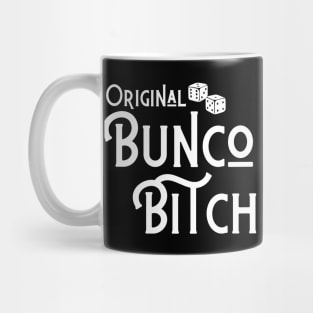 Original Bunco Bitch Funny Mug